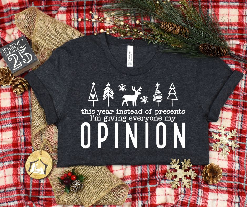 PREORDER: My Opinion Graphic Tee